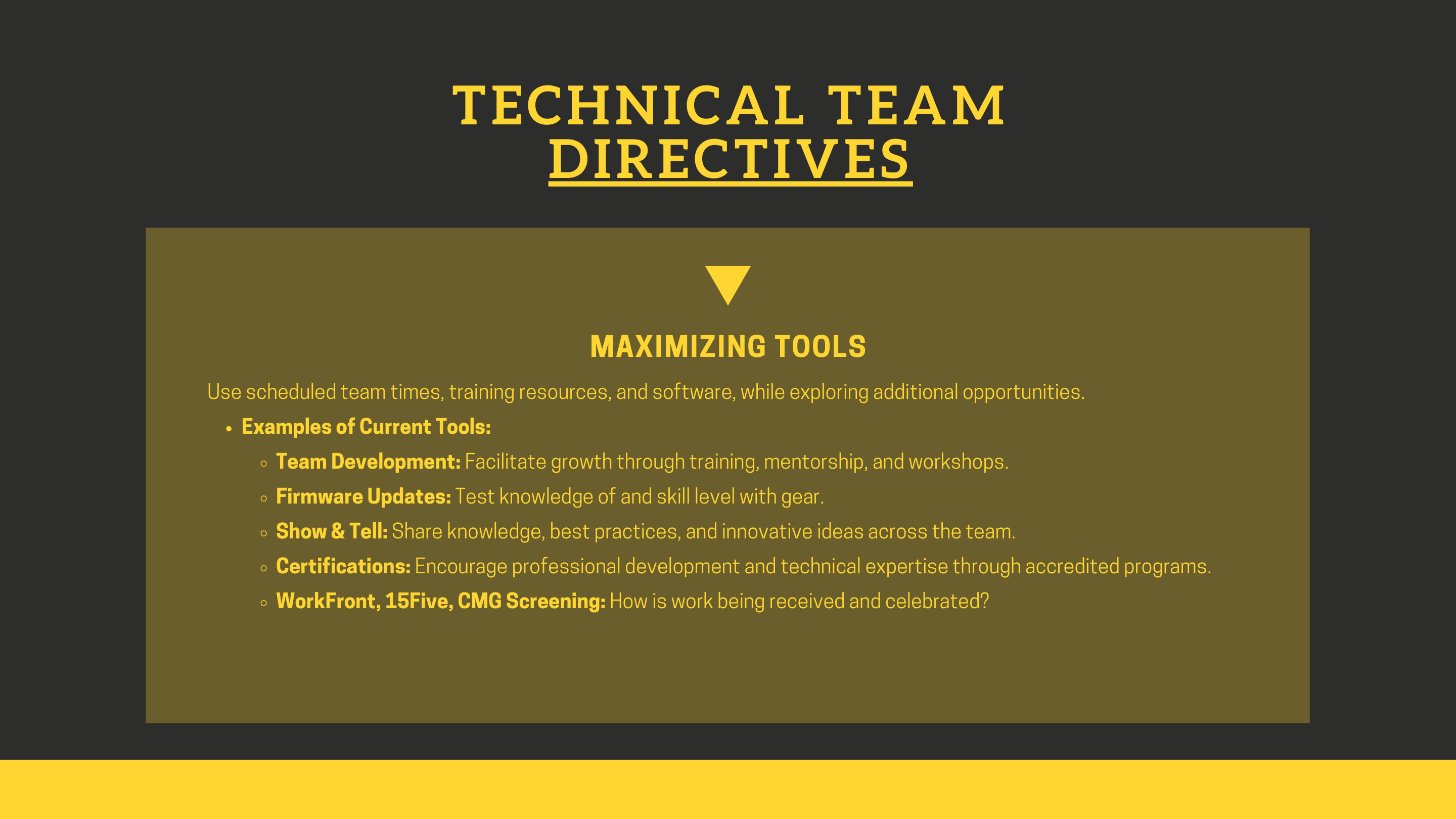Technical tools, team development, firmware updates, show and tell, certifications
