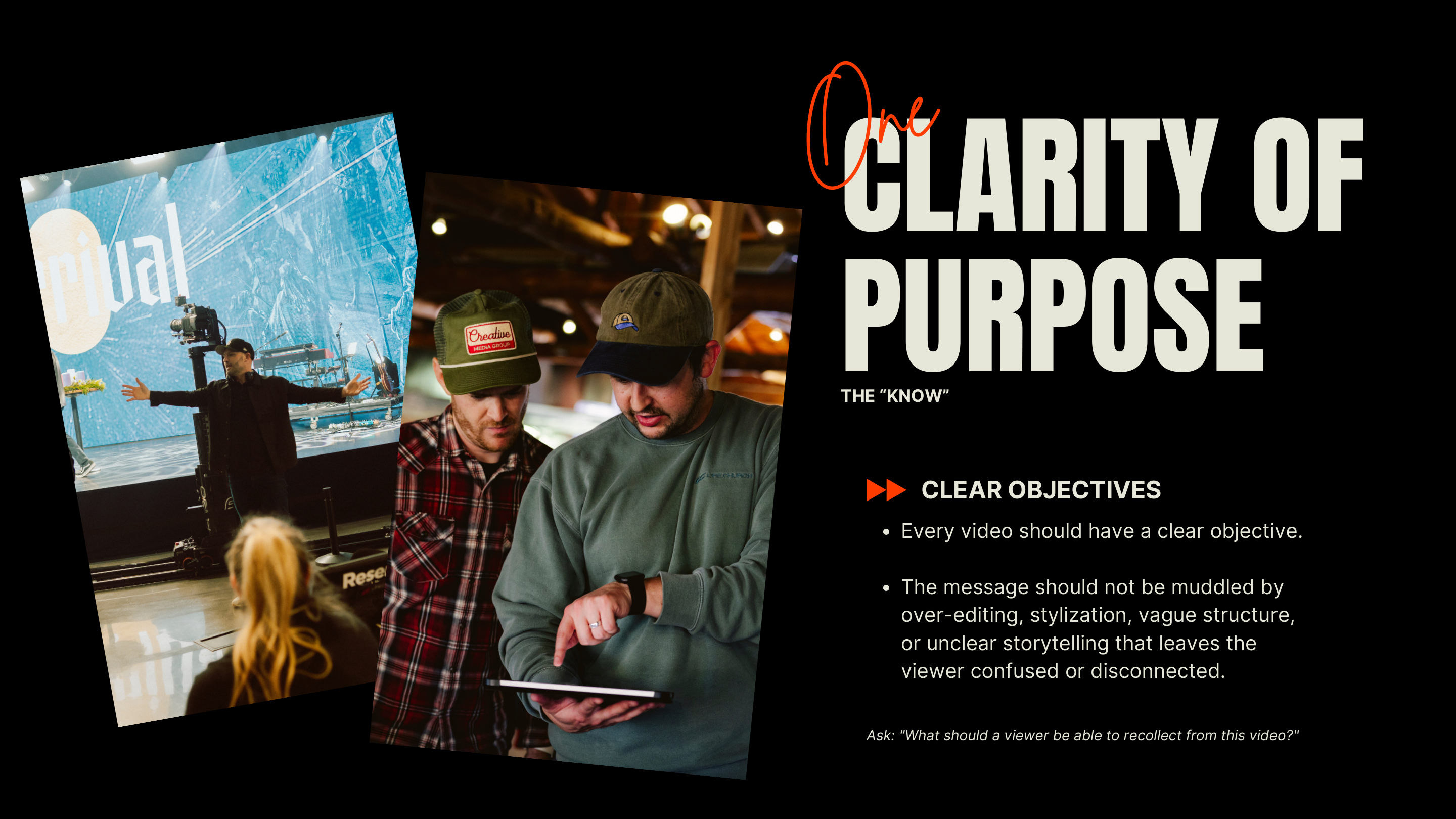 One — Clarity of Purpose